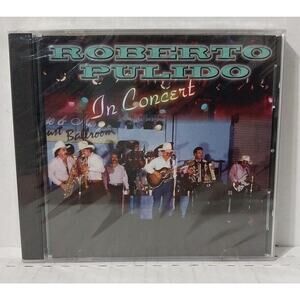 Roberto Pulido In Concert (CD 719937205722) *NEW*
